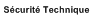 Sécurité Technique